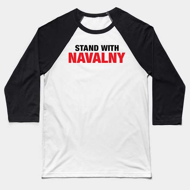 Stand With Navalny Baseball T-Shirt by Dossol2024